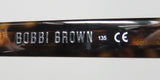 Bobbi Brown The Bobbi Eyeglasses